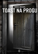 Toast na p... - Andrzej Mencwel -  polnische Bücher