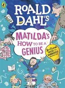 Obrazek Roald Dahls Matildas How to be a Genius