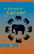 Zobacz : Słoń - Raymond Carver