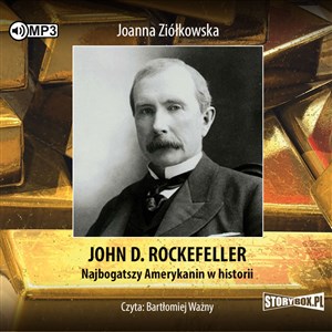 Obrazek [Audiobook] John D. Rockefeller Najbogatszy Amerykanin w historii