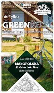 Obrazek Małopolska. Kraków i okolice. Część zachodnia. Nie tylko Green Velo. Mapa tras rowerowych