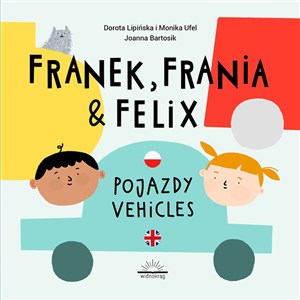 Obrazek Franek Frania i Felix Pojazdy Vehicles