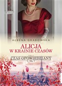 Zobacz : Alicja w k... - Ałbena Grabowska