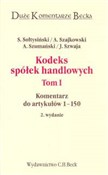 Książka : Kodeks Spó... - Stanisław Sołtysiński, Andrzej Szajkowski, Andrzej Szumański, Janusz Szwaja