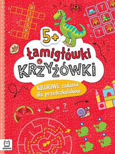 Obrazek Łamigłówki i krzyżówki. Kolorowe zadania dla przedszkolaków 5+