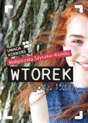 Polska książka : Wtorek god... - Małgorzata Szyszko-Kondej