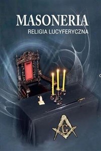 Obrazek Masoneria. Religia lucyferyczna
