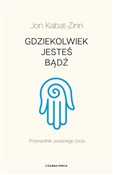 Polnische buch : Gdziekolwi... - Jon Kabat-Zinn