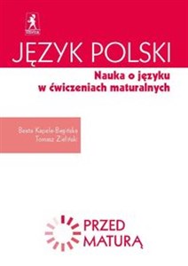 Obrazek Język polski Nauka o języku w ćwiczeniach maturalnych Zdam maturę