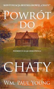 Zobacz : Powrót do ... - William Paul Young