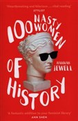 Zeige Details für 100 Nasty Women of History 100 Nasty ... - Hannah Jewell -  Polnische Buchandlung