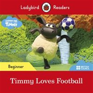 Obrazek Ladybird Readers Beginner Level Timmy Time Timmy Loves Football