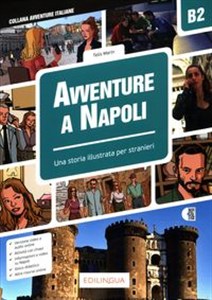 Obrazek Avventure A Napoli B2 Una Storia illustrata per stranieri