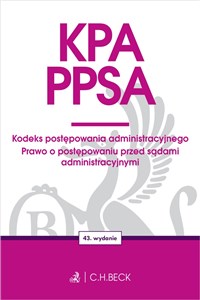 Obrazek KPA. PPSA. Kodeks postępowania administracyjnego. Prawo o postępowaniu przed sądami administracyjnym