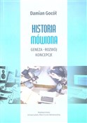 Zeige Details für Historia mówiona geneza, rozwój, koncepcje Polska książka : Historia m... - Damian Gocół