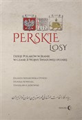 Zobacz : Perskie lo... - Jolanta Sierakowska-Dyndo, Ivonna Nowicka, Stanisław Adam Jaśkowski
