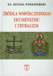 Bild von Źródła współczesnego ekumenizmu i trybalizm
