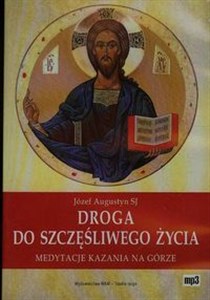 Obrazek [Audiobook] Droga do szczęśliwego życia Medytacje kazania na górze