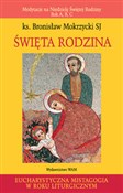 Zobacz : Święta Rod... - Bronisław Mokrzycki