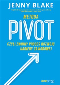 Obrazek Metoda Pivot czyli zwinny proces rozwoju kariery zawodowej