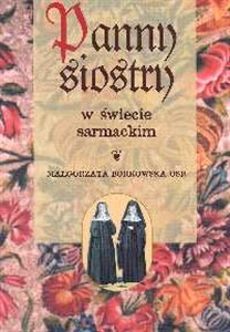 Obrazek Panny siostry w świecie sarmackim