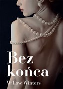 Polska książka : Bez końca - Willow Winters