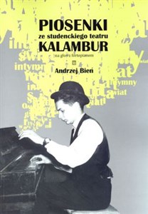 Obrazek Piosenki ze studenckiego teatru Kalambur na głos z fortepianem
