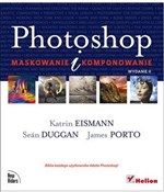 Photoshop ... - Katrin Eismann, Sean Duggan, James Porto -  Polnische Buchandlung 