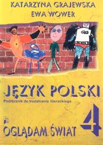 Bild von Oglądam świat 4 Język polski Podręcznik do kształcenia literackiego Szkoła podstawowa