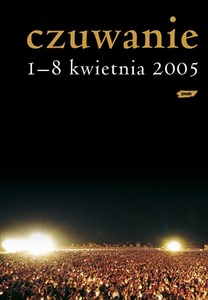 Bild von Czuwanie. 1-8 kwietnia 2005