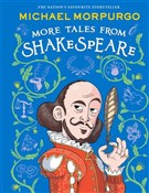 Pokaż szczegóły dla MORE TALES FROM SHAKESPEARE Zobacz : MORE TALES... - Michael Morpurgo