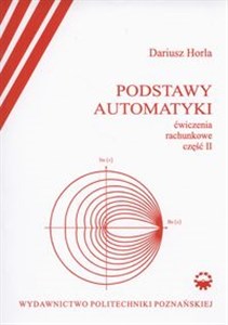 Obrazek Podstawy automatyki Ćwiczenia rachunkowe Część  2