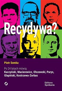 Bild von Recydywa Po 24 latach mówią: Kaczyński, Macierewicz, Olszewski, Parys, Glapiński, Kostrzewa-Zorbas