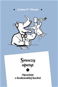 Polska książka : Smoczy ape... - Mieczysław Czuma, Leszek Mazan