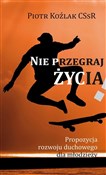 Polska książka : Nie przegr... - Piotr Koźlak CSsR