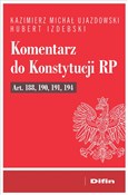 Komentarz ... - Kazimierz Michał Ujazdowski, Hubert Izdebski -  Polnische Buchandlung 