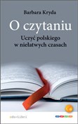 O czytaniu... - Barbara Kryda -  Polnische Buchandlung 