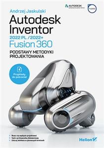 Obrazek Autodesk Inventor 2022 PL / 2022+ Fusion 360 Podstawy metodyki projektowania