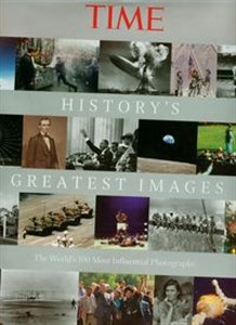 Obrazek History's greatest images The world's 100 most influential photographs