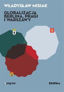 Obrazek Globalizacja Berlina Pragi i Warszawy