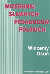 Obrazek Wizerunki sławnych pedagogów polskich