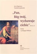 Pan Bóg Tw... - Jerzy Bagrowicz, Stanisław Jankowski - buch auf polnisch 