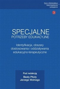 Bild von Specjalne potrzeby edukacyjne Identyfikacja, obszary dostosowania i oddziaływania edukacyjno-terapeutyczne