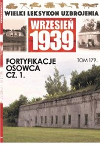 Bild von Wielki Leksykon Uzbrojenia Wrzesień 1939 t.179   /K/ Fortyfikacje Osowca cz 1