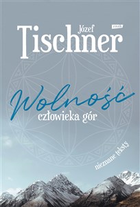 Obrazek Wolność człowieka gór