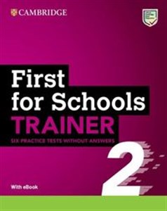 Obrazek First for Schools Trainer 2 Six Practice Tests without Answers with Audio Download with eBook