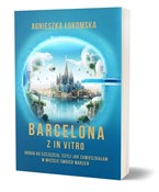 Książka : Barcelona ... - Agnieszka Łukomska