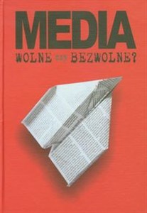 Obrazek Media wolne czy bezwolne