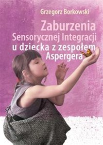 Bild von Zaburzenia Sensorycznej Integracji u dziecka z zespołem Aspargera