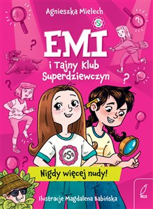 Bild von Emi i Tajny Klub Superdziewczyn Nigdy więcej nudy!